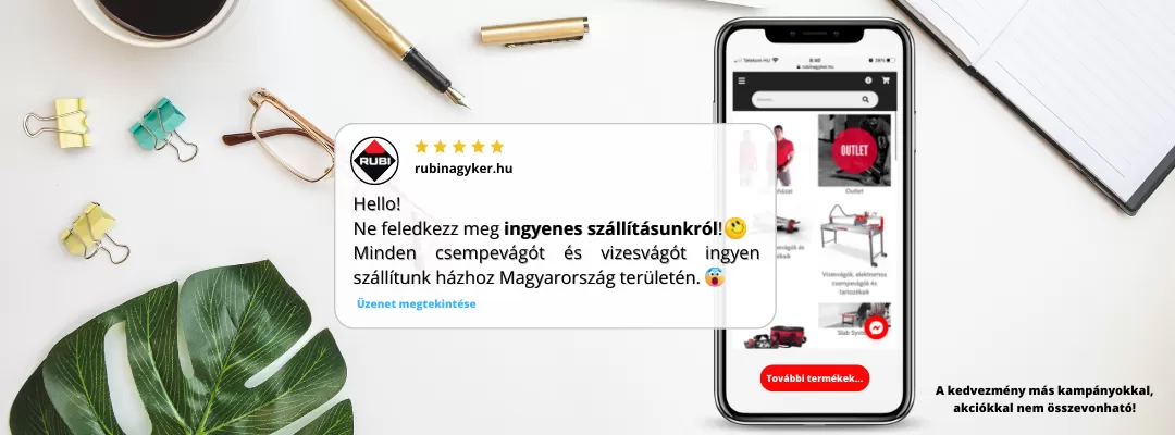 Ingyenes házhoz szállítás Rubi vágóvégepkre